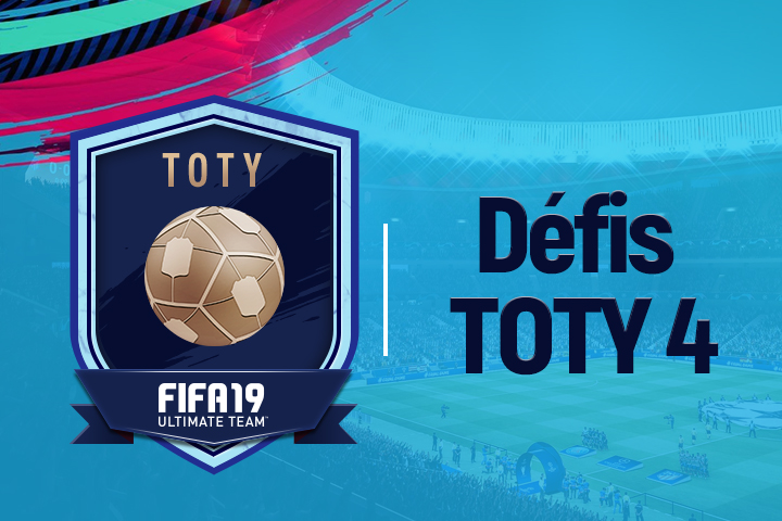 FIFA 19 : Solutions DCE défi TOTY 4